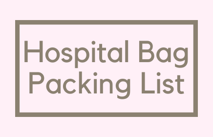 Updated: Hospital Bag Packing List